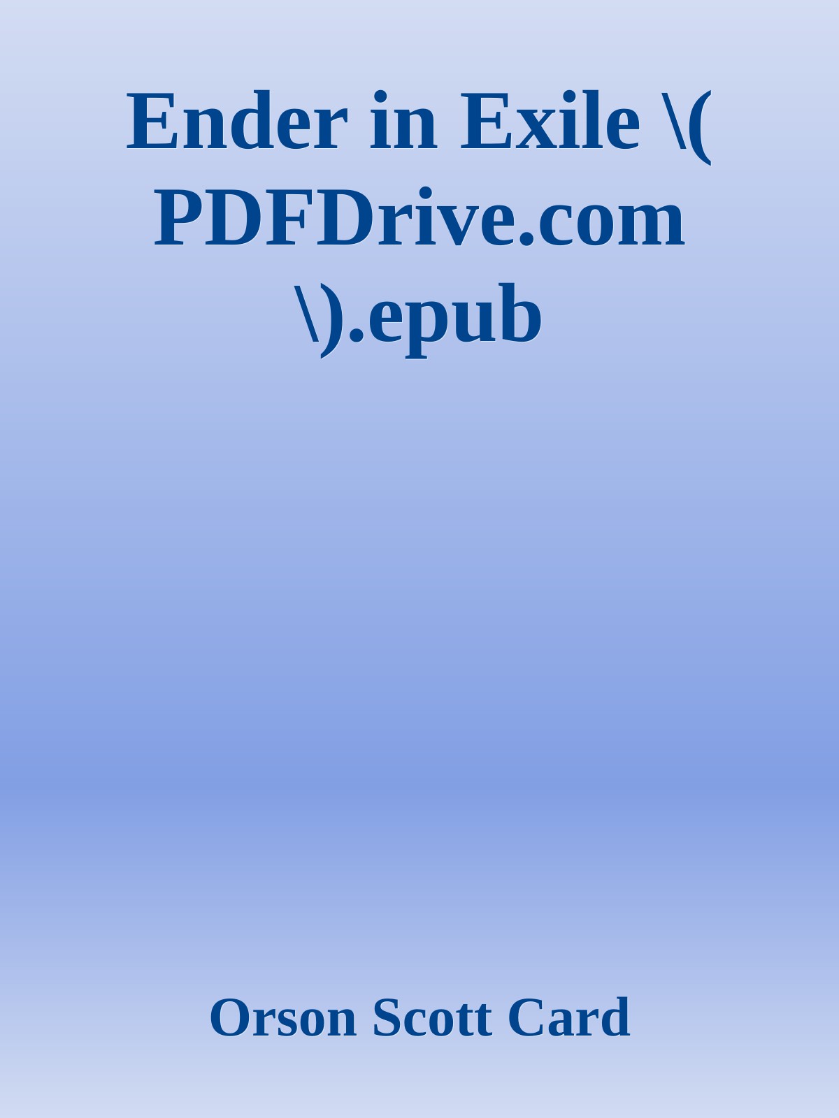 Ender in Exile \( PDFDrive.com \).epub ebook cover