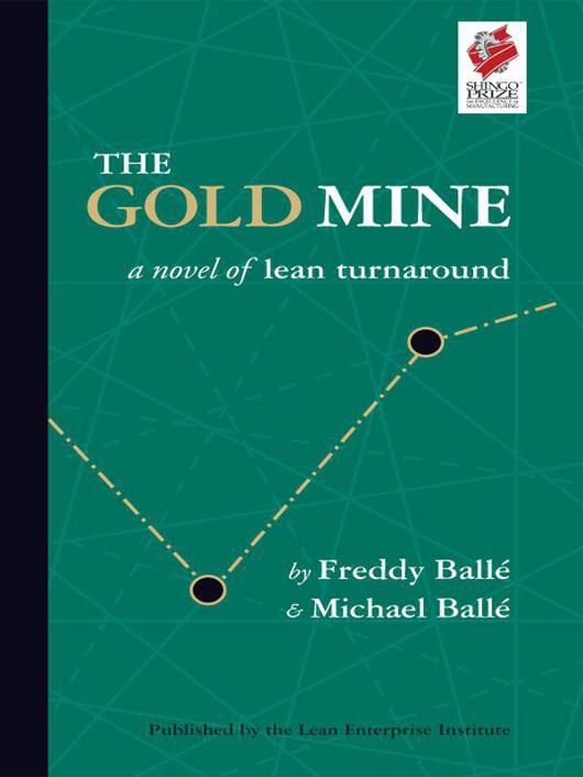 The Gold Mine: A Novel of Lean Turnaround ebook cover