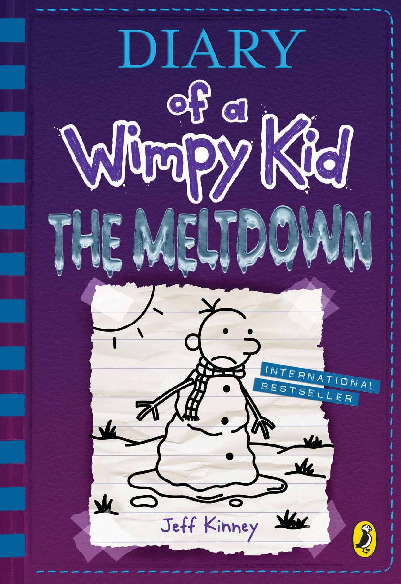 Diary of a Wimpy Kid: The Meltdown (book 13) (Diary of a Wimpy Kid 13) ebook cover