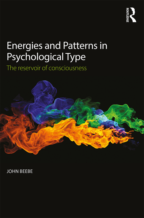 Energies and Patterns in Psychological Type: The reservoir of consciousness ebook cover
