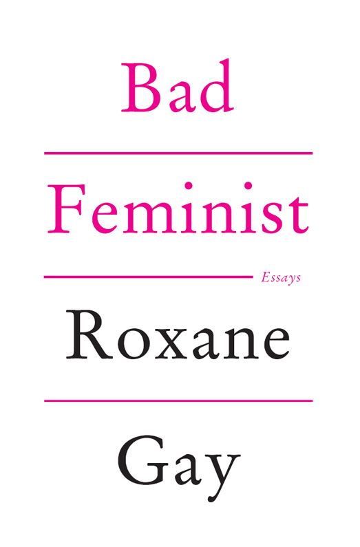 Bad Feminist: Essays ebook cover
