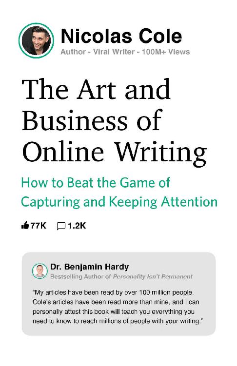 The Art and Business of Online Writing: How to Beat the Game of Capturing and Keeping Attention ebook cover