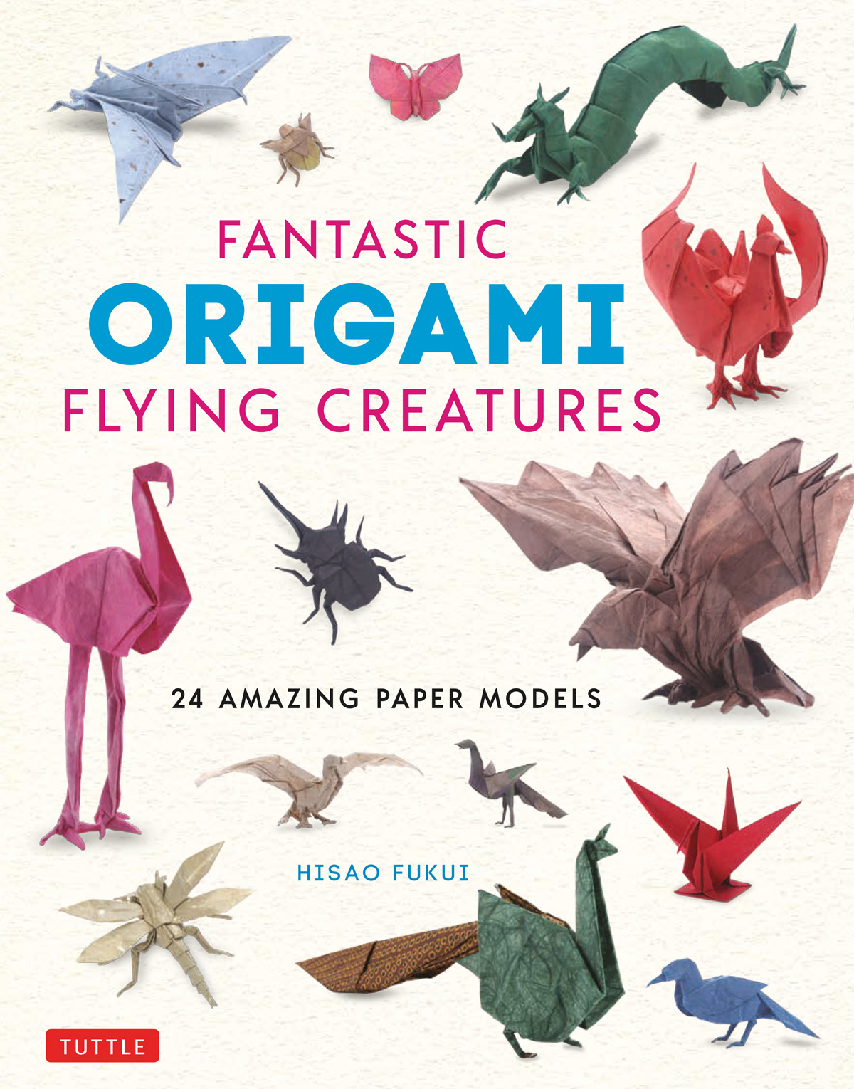 Fantastic Origami Flying Creatures ebook cover