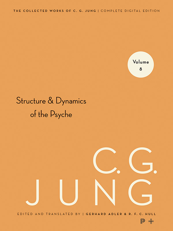 Collected Works of C.G. Jung, Volume 8: Structure & Dynamics of the Psyche ebook cover