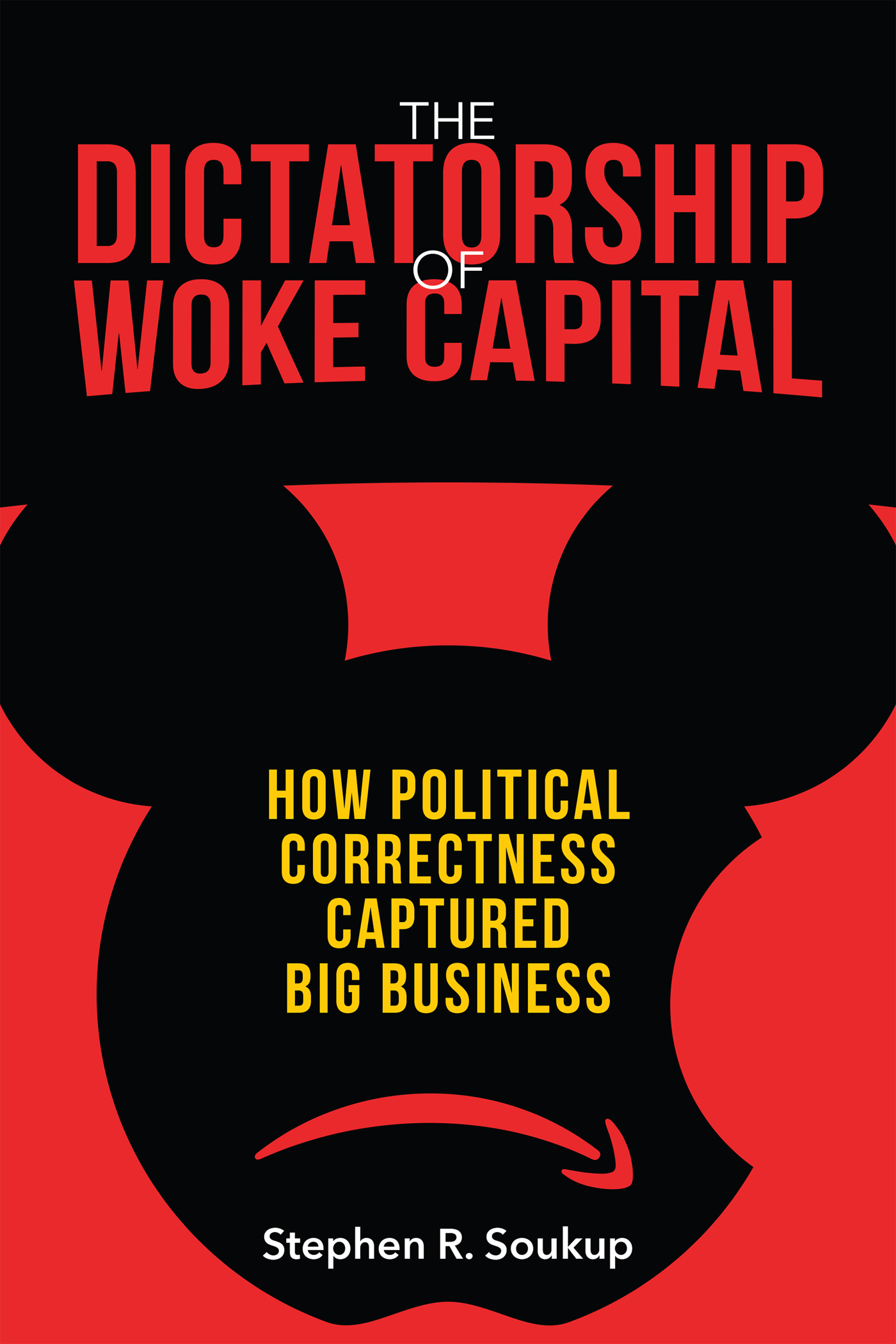 The Dictatorship of Woke Capital ebook cover
