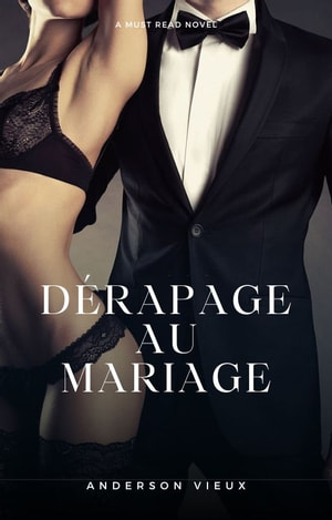 D&Atilde;&copy;rapage au mariage ebook cover