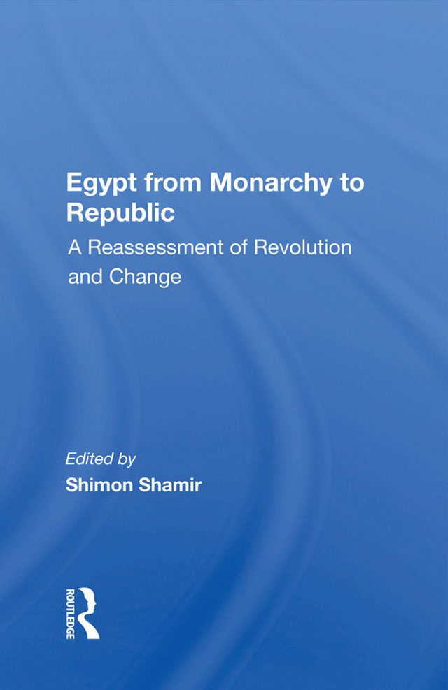 Egypt From Monarchy to Republic: A Reassessment of Revolution and Change ebook cover
