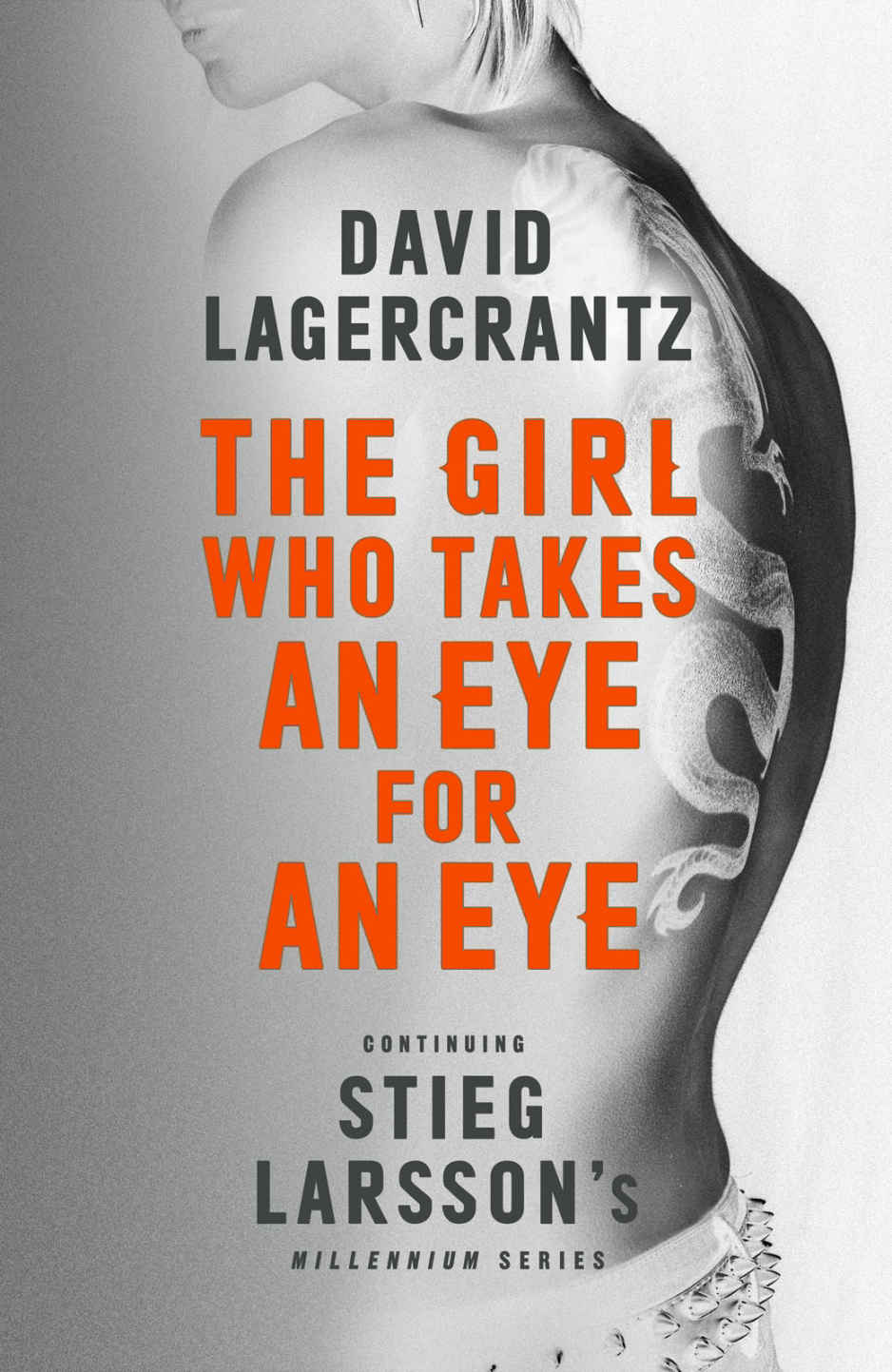 The Girl Who Takes an Eye for an Eye: Continuing Stieg Larsson's Millennium Series ebook cover
