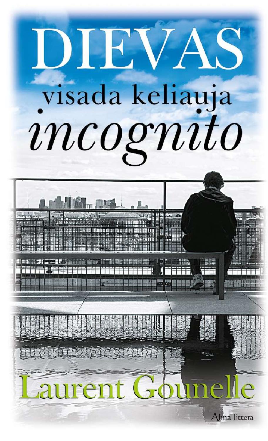 Dievas visada keliauja incognito ebook cover