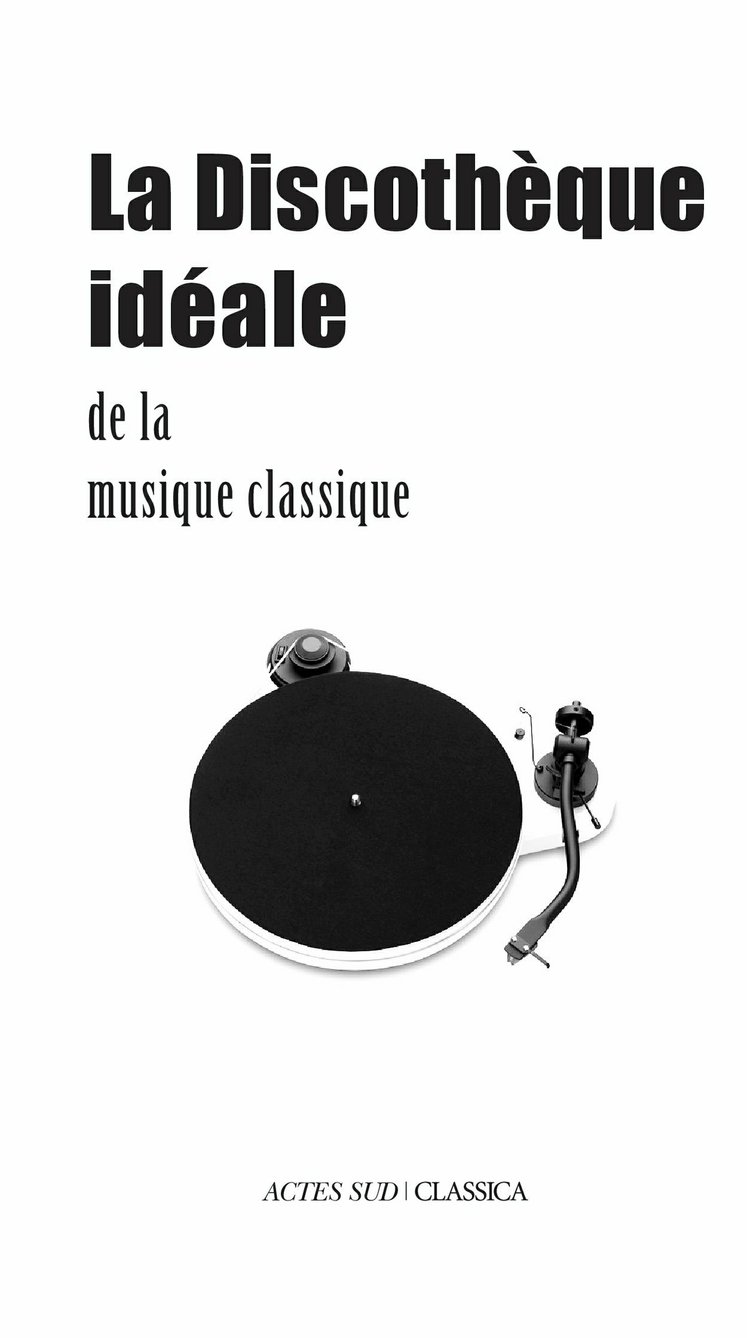 La Discoth&Atilde;&uml;que id&Atilde;&copy;ale de la musique classique ebook cover