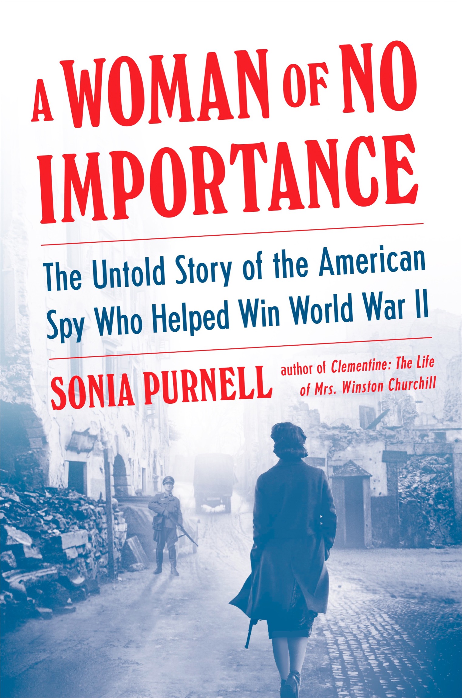 The Untold Story of the American Spy Who Helped Win World War II ebook cover