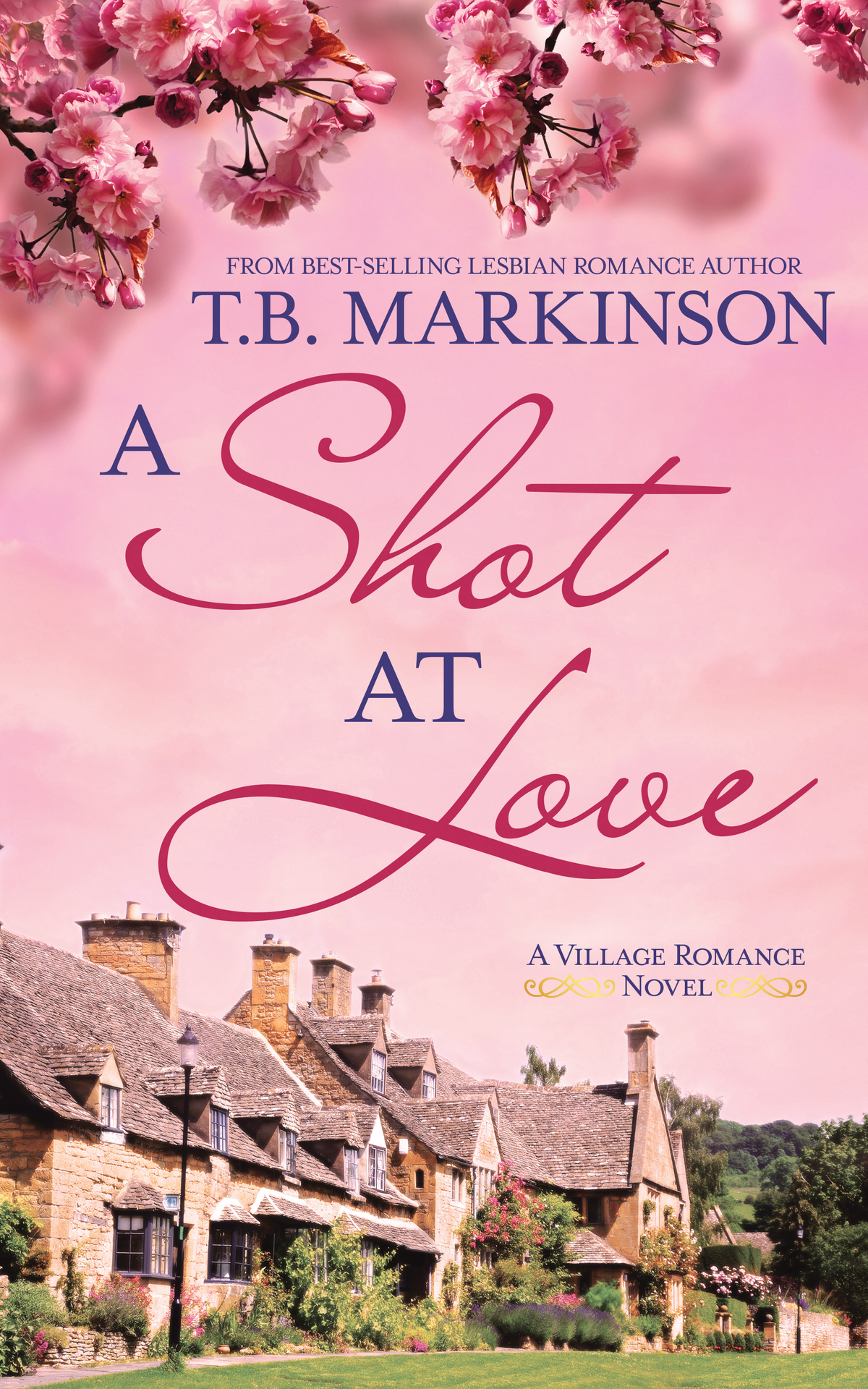 A Shot at Love (The Village Romance Series Book 1) ebook cover