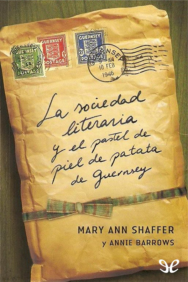 La sociedad literaria y el pastel de piel de patata de Guernsey ebook cover