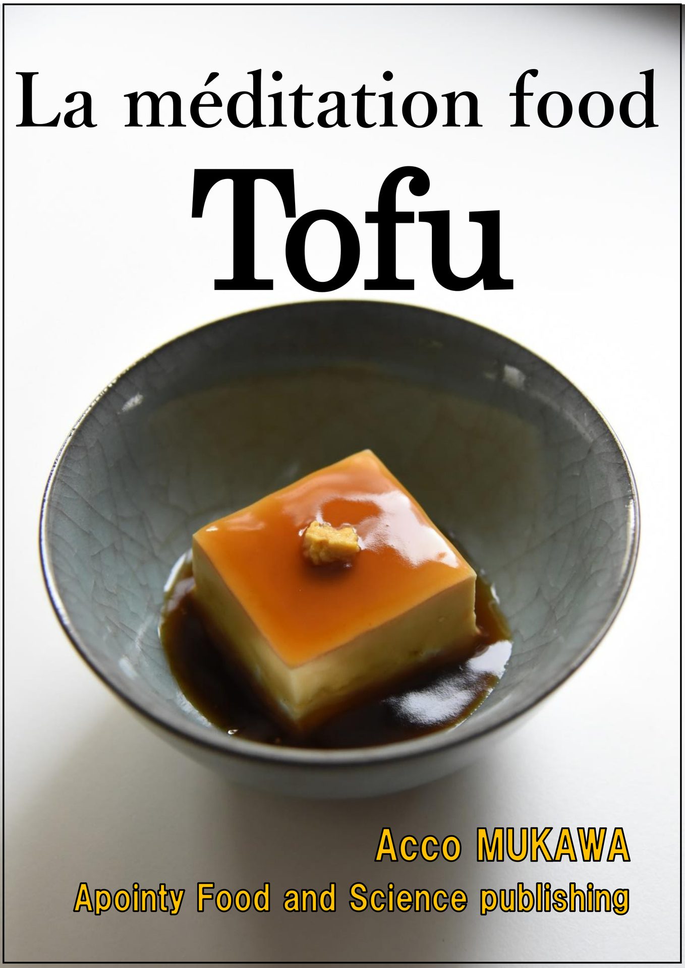 La m&Atilde;&copy;ditation food Tofu (French Edition) ebook cover