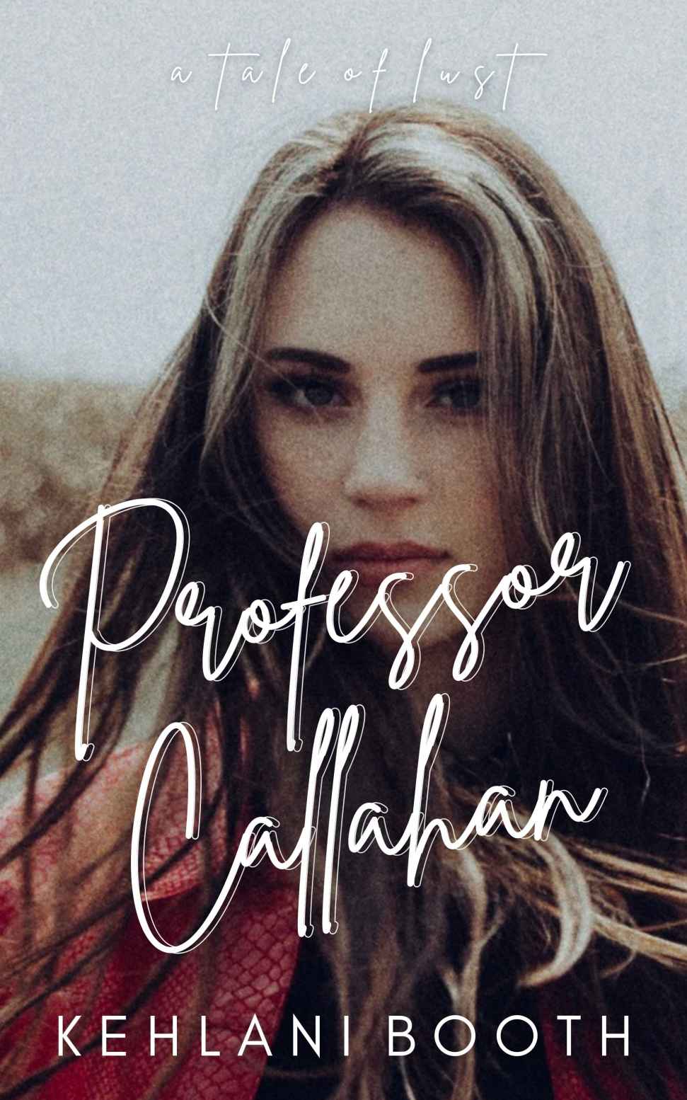 Professor Callahan: A Tale of Lust ebook cover