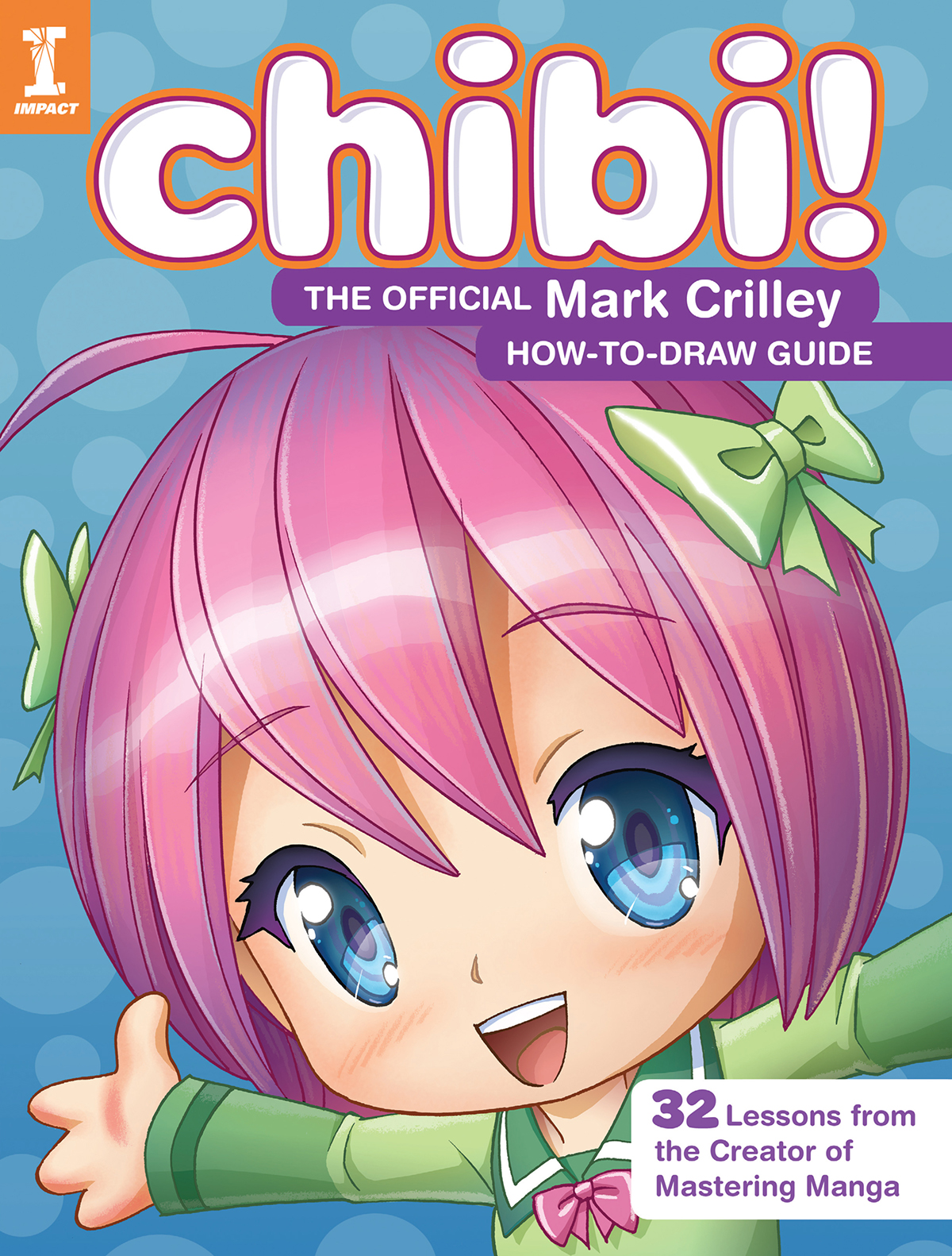 Chibi! the Official Mark Crilley How-to-Draw Guide ebook cover