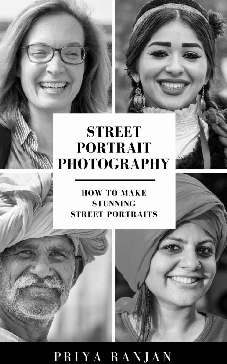 Street Portrait Photography: How to make stunning street portraits (Street Photography Book 1) ebook cover