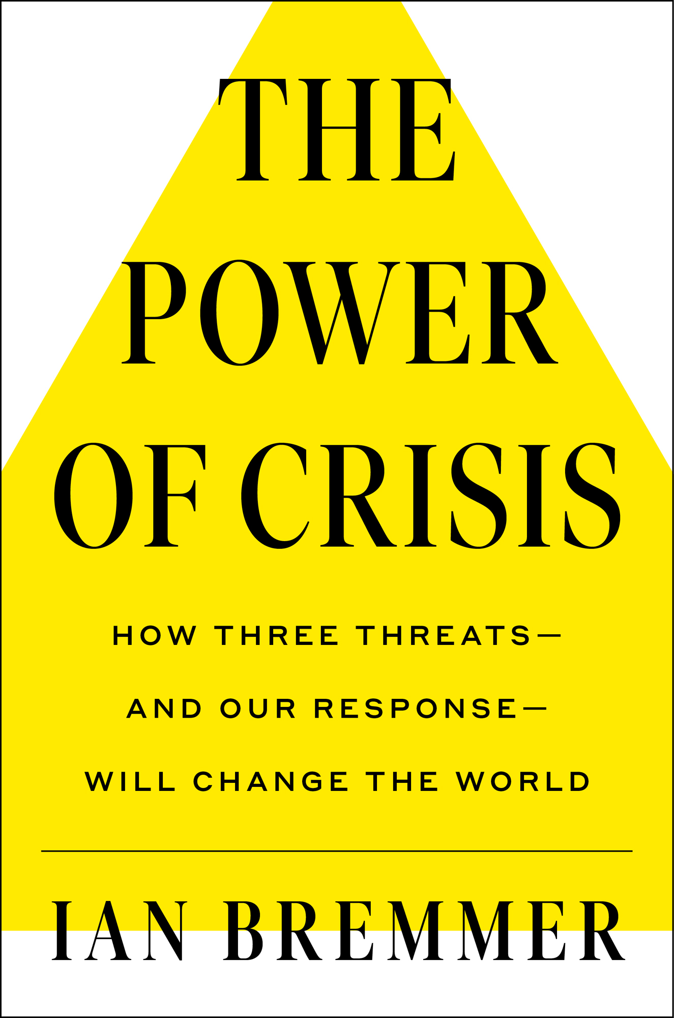 How Three Threats &acirc;&euro;&ldquo; and Our Response &acirc;&euro;&ldquo; Will Change the World ebook cover