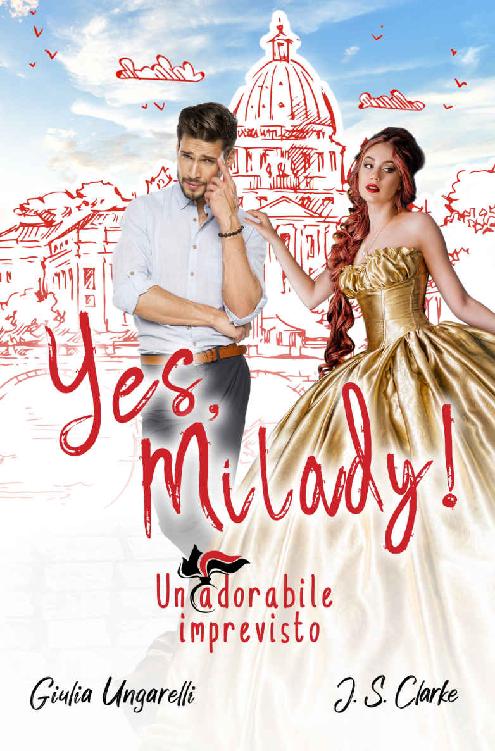 "Yes, Milady!" Un adorabile imprevisto (Italian Edition) ebook cover