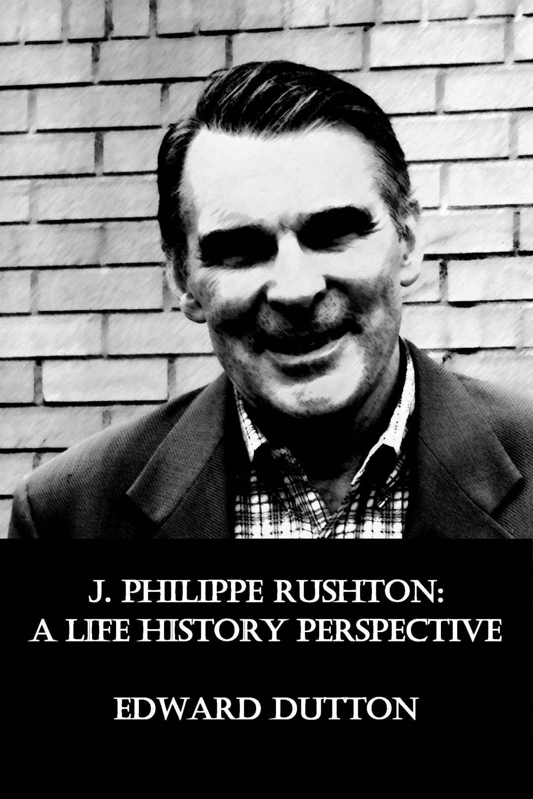 J. Philippe Rushton: A Life History Perspective ebook cover