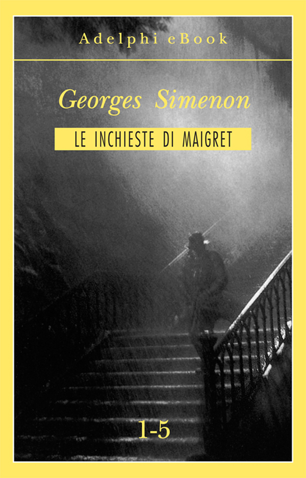 Le inchieste di Maigret 1-5 ebook cover