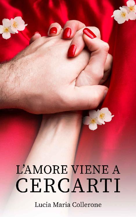 L'amore viene a cercarti (In rosa) (Italian Edition) ebook cover