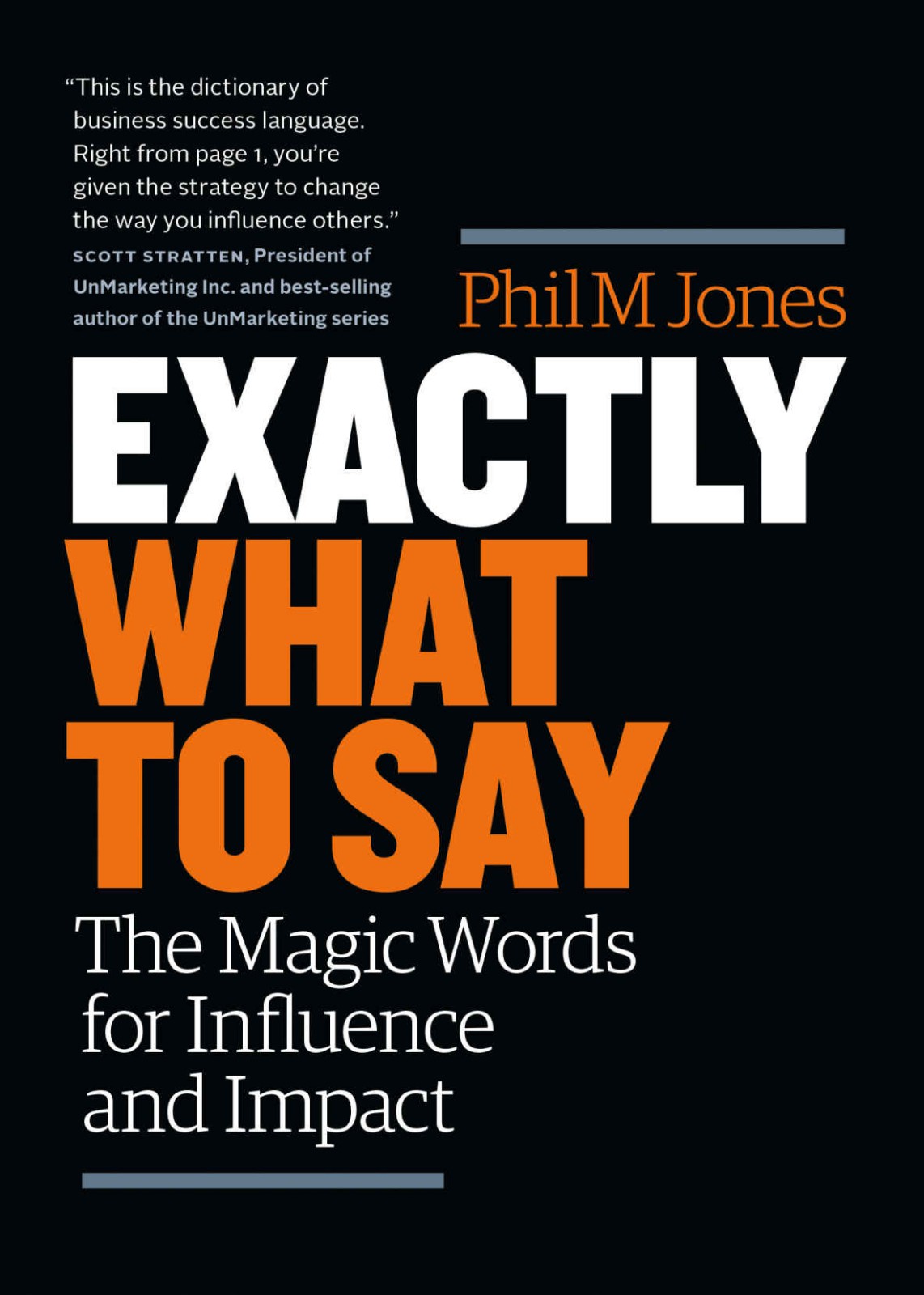 Exactly What to Say: The Magic Words for Influence and Impact ebook cover