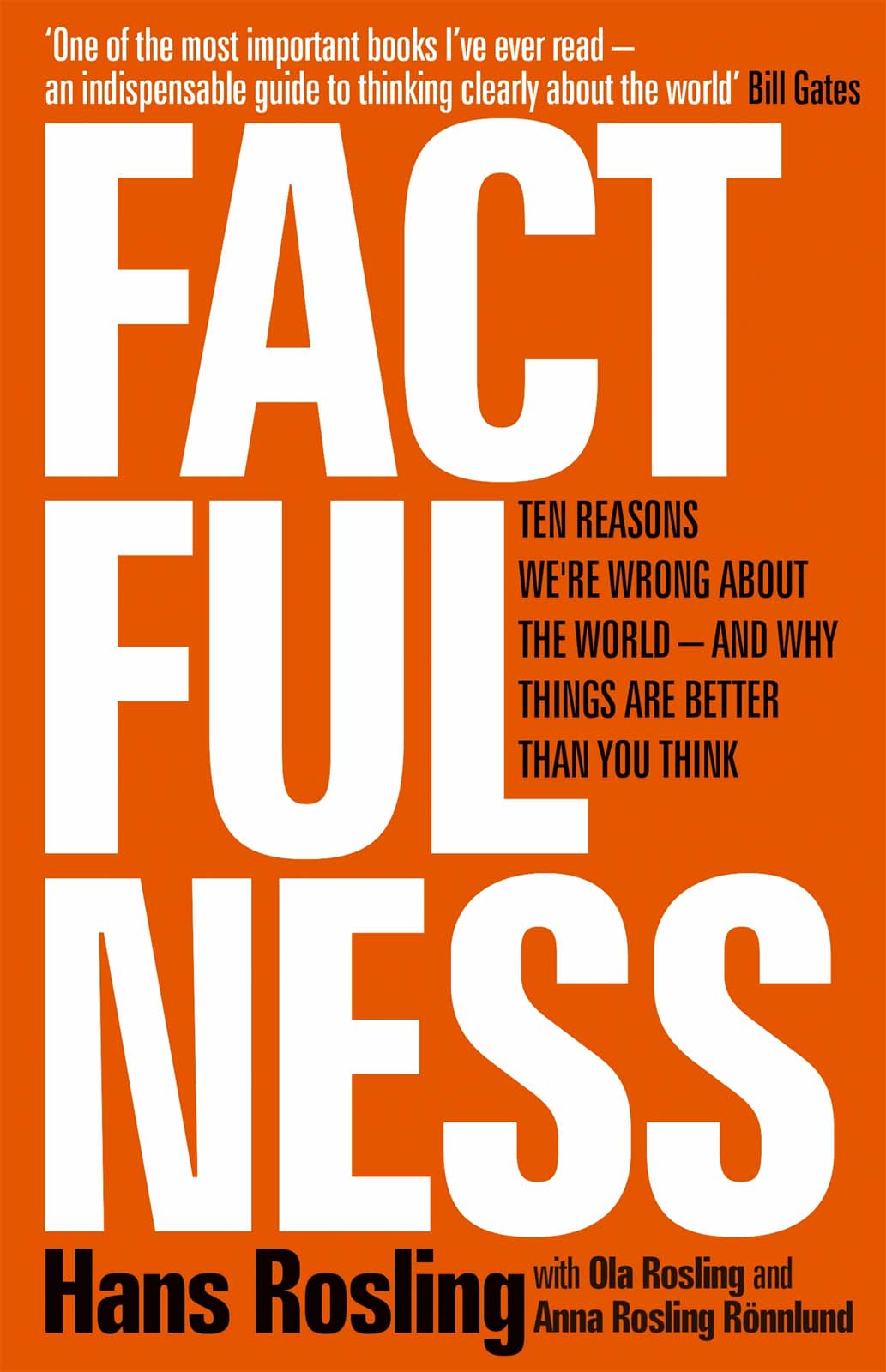 Factfulness: Ten Reasons We're Wrong About the World &acirc;&euro;&ldquo; and Why Things Are Better Than You Think ebook cover