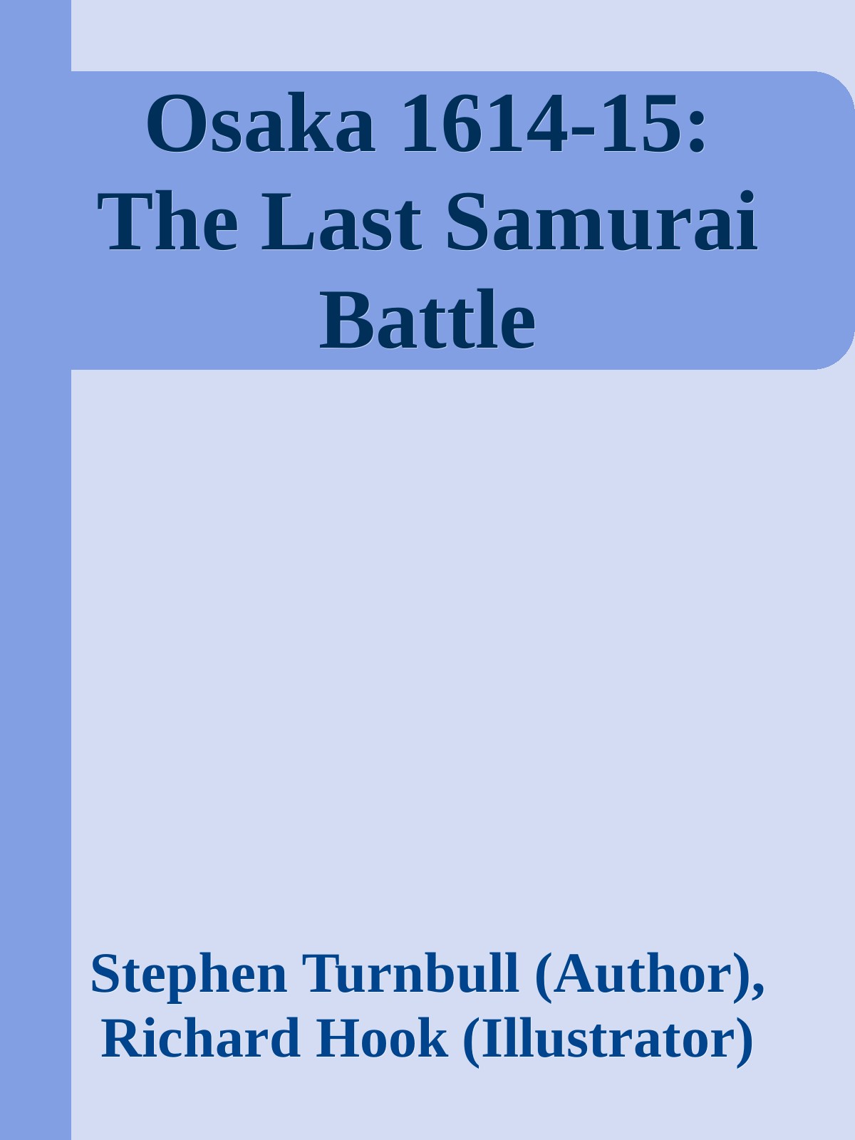 Osaka 1614-15: The Last Samurai Battle ebook cover