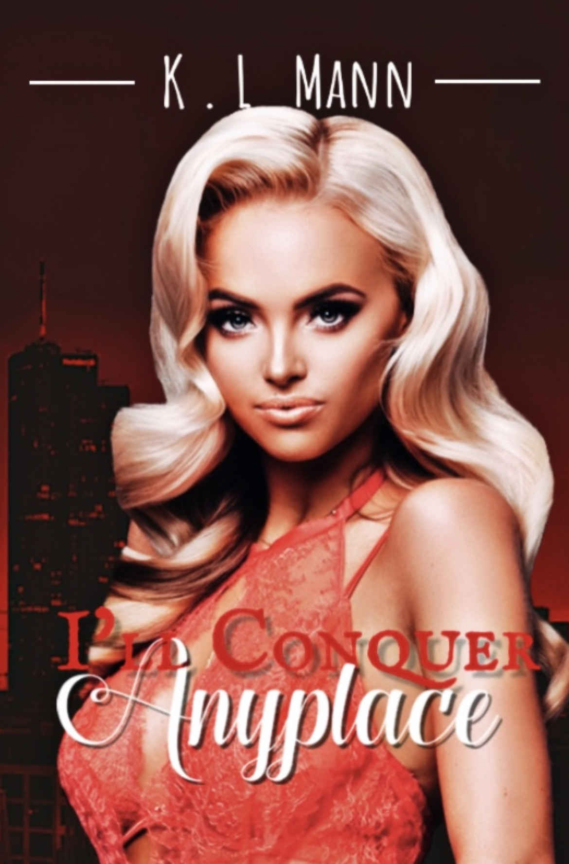 I'll Conquer Anyplace: The Bow and Arrow Duet Part 1 ebook cover