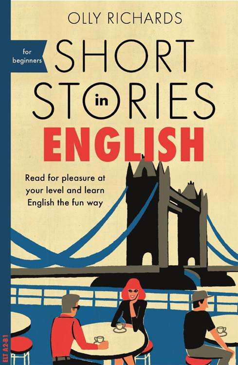 Short Stories in English for Beginners: Read for pleasure at your level, expand your vocabulary and learn English the fun way! (Foreign Language Graded Reader Series) ebook cover
