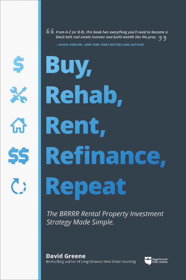 Buy, Rehab, Rent, Refinance, Repeat: The BRRRR Rental Property Investment Strategy Made Simple ebook cover