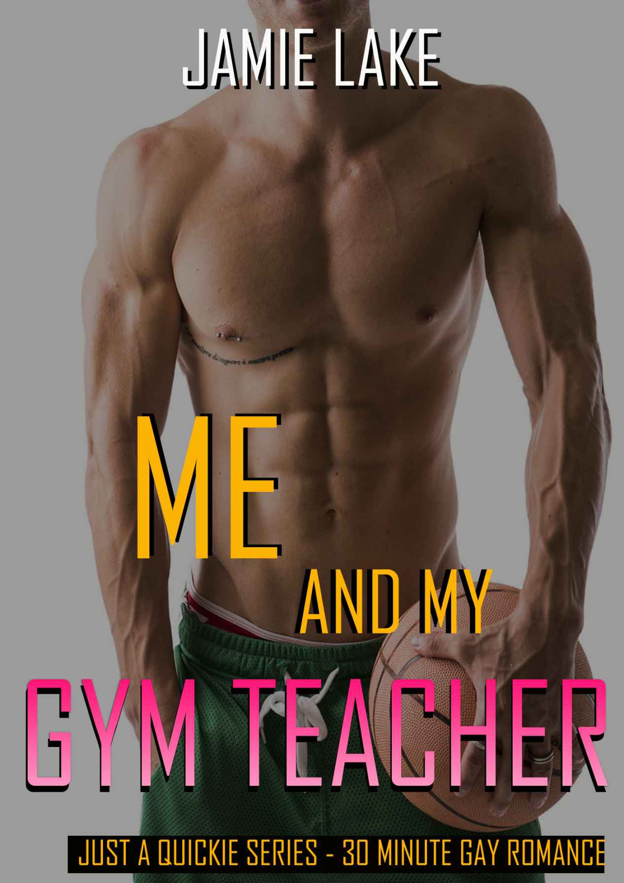 Just a Quickie 12 - Me & My Gym Teacher ebook cover