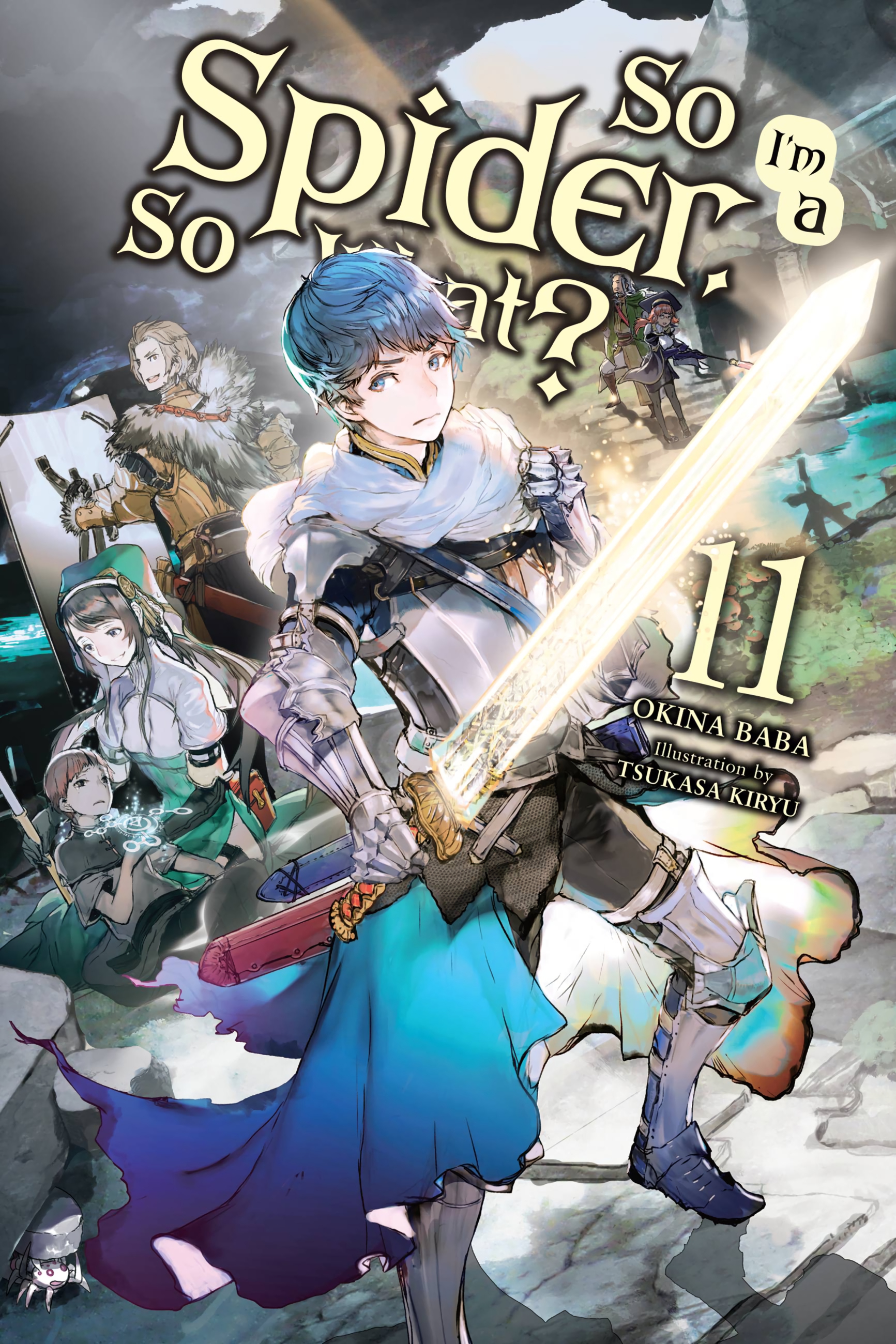 So I&acirc;&euro;&trade;m a Spider, So What?, Vol. 11 ebook cover