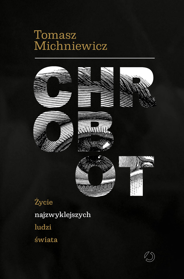 Chrobot. &Aring;&raquo;ycie najzwyklejszych ludzi &Aring;&rsaquo;wiata ebook cover