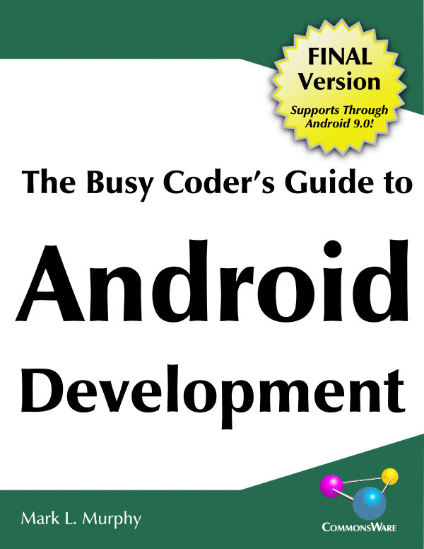 The Busy Coder's Guide to Android Development Version 9.0 ebook cover