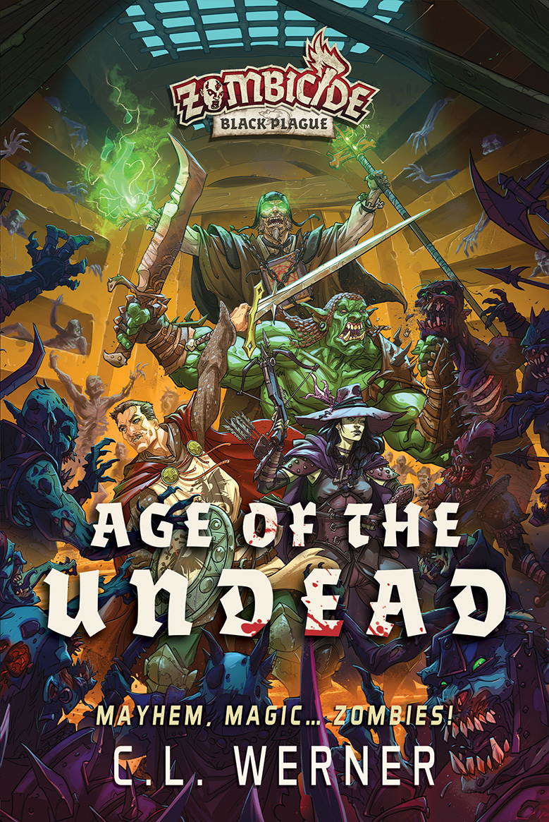 Age of the Undead, A Zombicide Black Plague Novel ebook cover