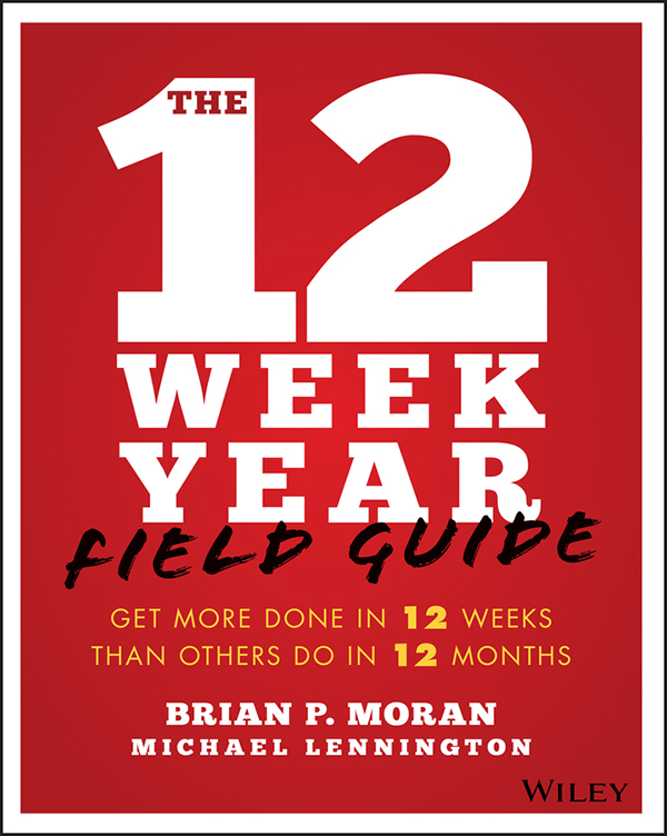 The 12 Week Year Field Guide ebook cover