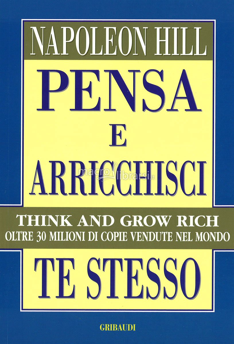 Pensa e arricchisci te stesso. Manuale per il successo ebook cover