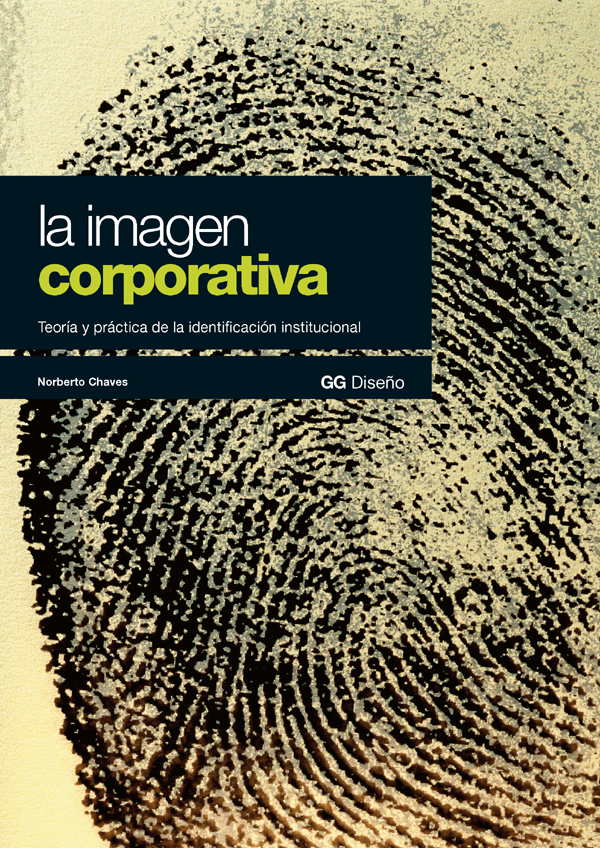 La imagen corporativa : teor&Atilde;&shy;a y pr&Atilde;&iexcl;ctica de la identificaci&Atilde;&sup3;n institucional (3a ed.) ebook cover