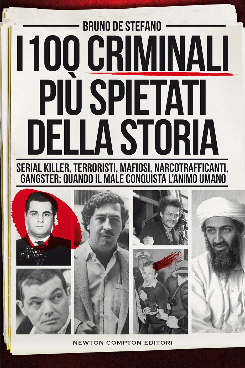 I 100 criminali pi&Atilde;&sup1; spietati della storia ebook cover