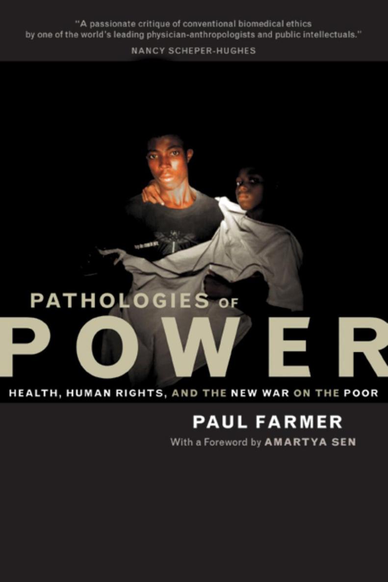 Pathologies of Power: Health, Human Rights, and The New War on the Poor ebook cover
