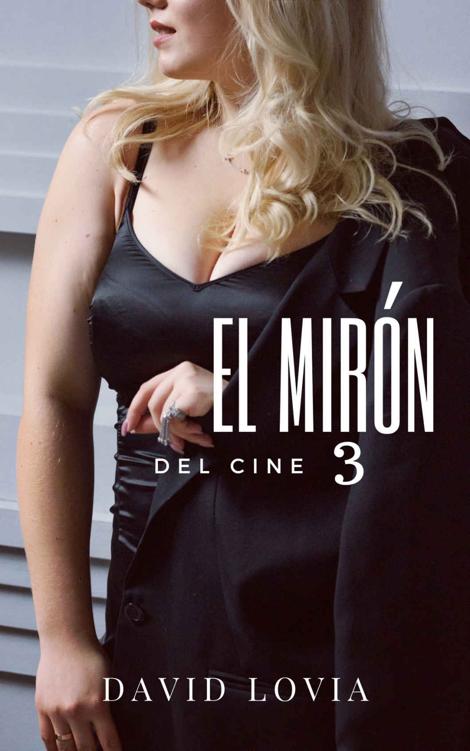 El mir&Atilde;&sup3;n del cine 3 (Spanish Edition) ebook cover