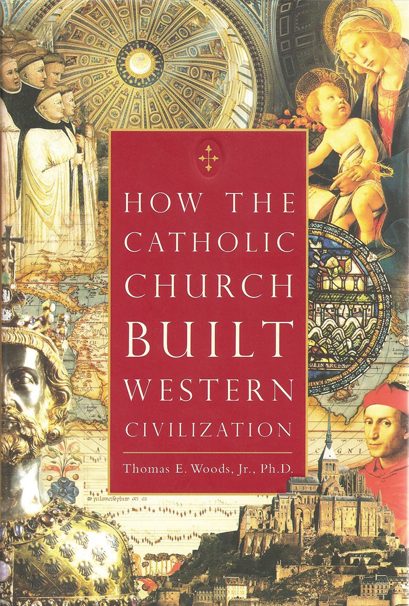 How the Catholic Church Built Western Civilization ebook cover