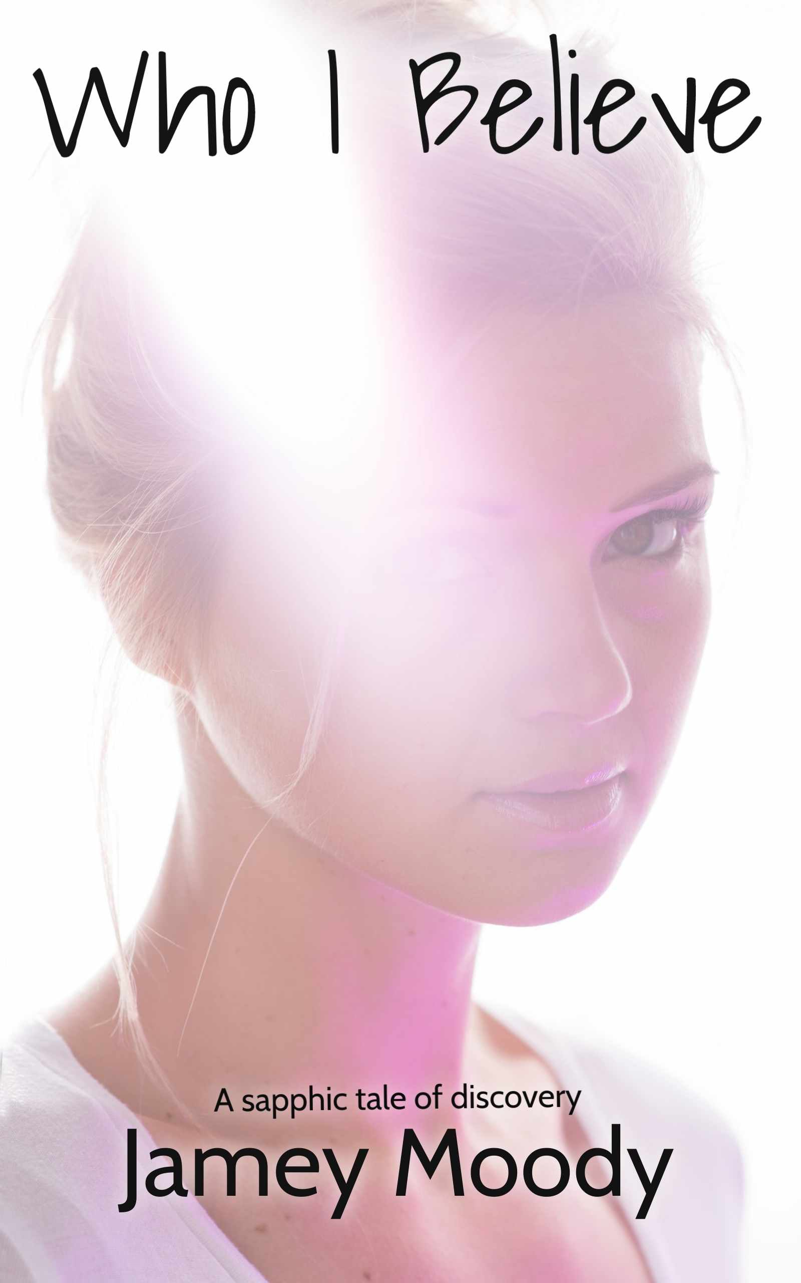 Who I Believe ebook cover